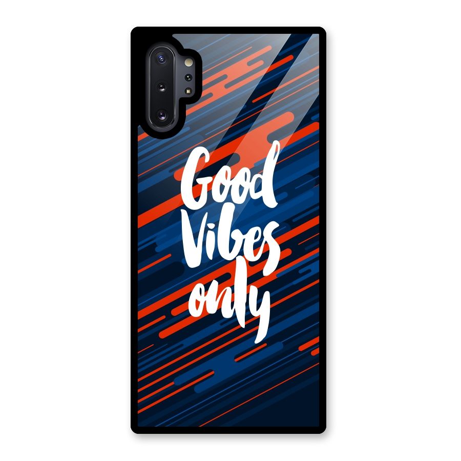 Good Vibes Only Glass Back Case for Galaxy Note 10 Plus