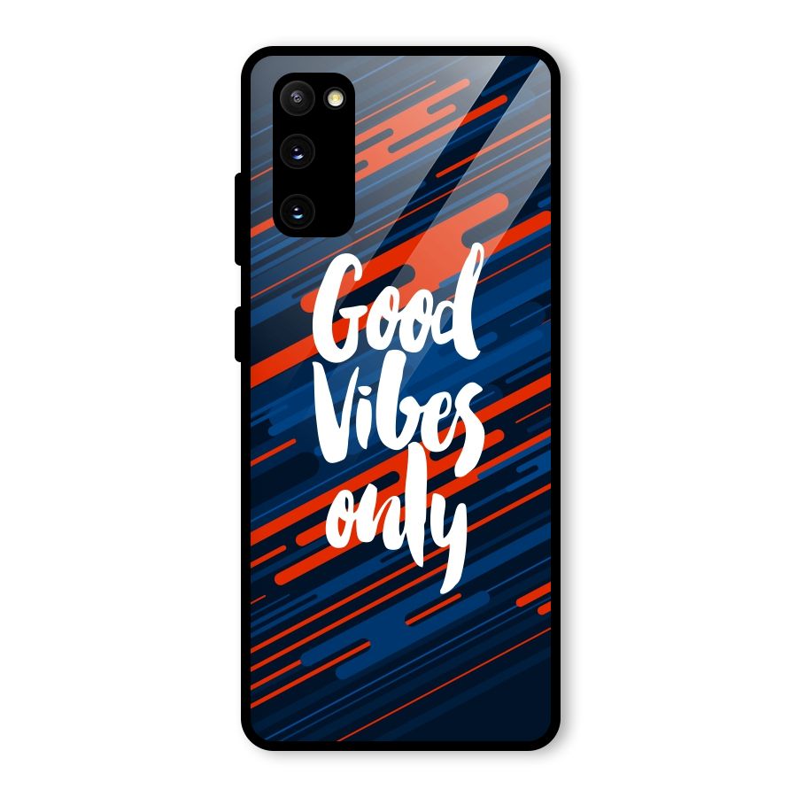 Good Vibes Only Glass Back Case for Galaxy S20 FE 5G