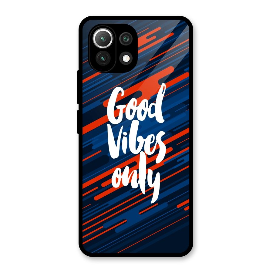 Good Vibes Only Glass Back Case for Mi 11 Lite