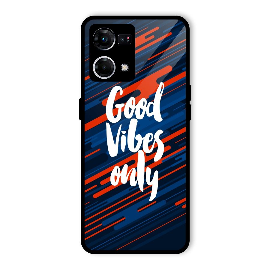 Good Vibes Only Glass Back Case for Oppo F21 Pro 4G