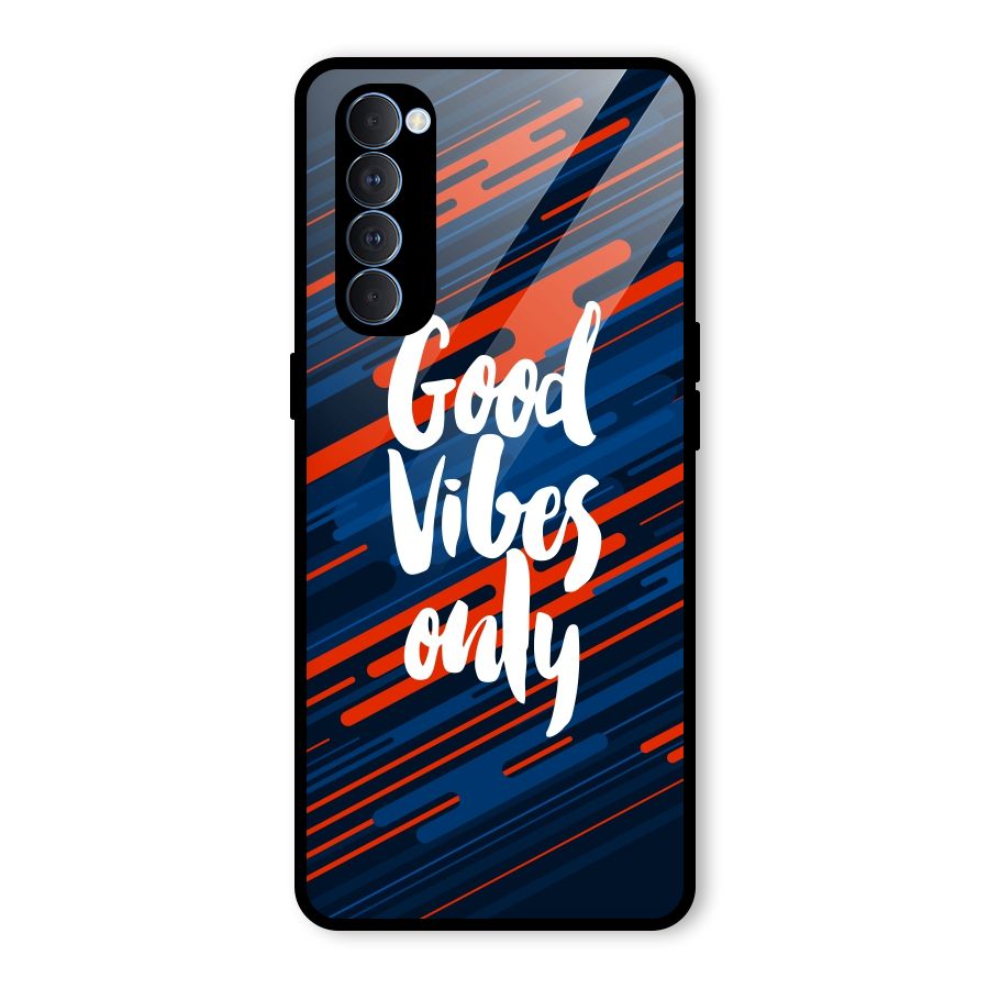 Good Vibes Only Glass Back Case for Oppo Reno4 Pro