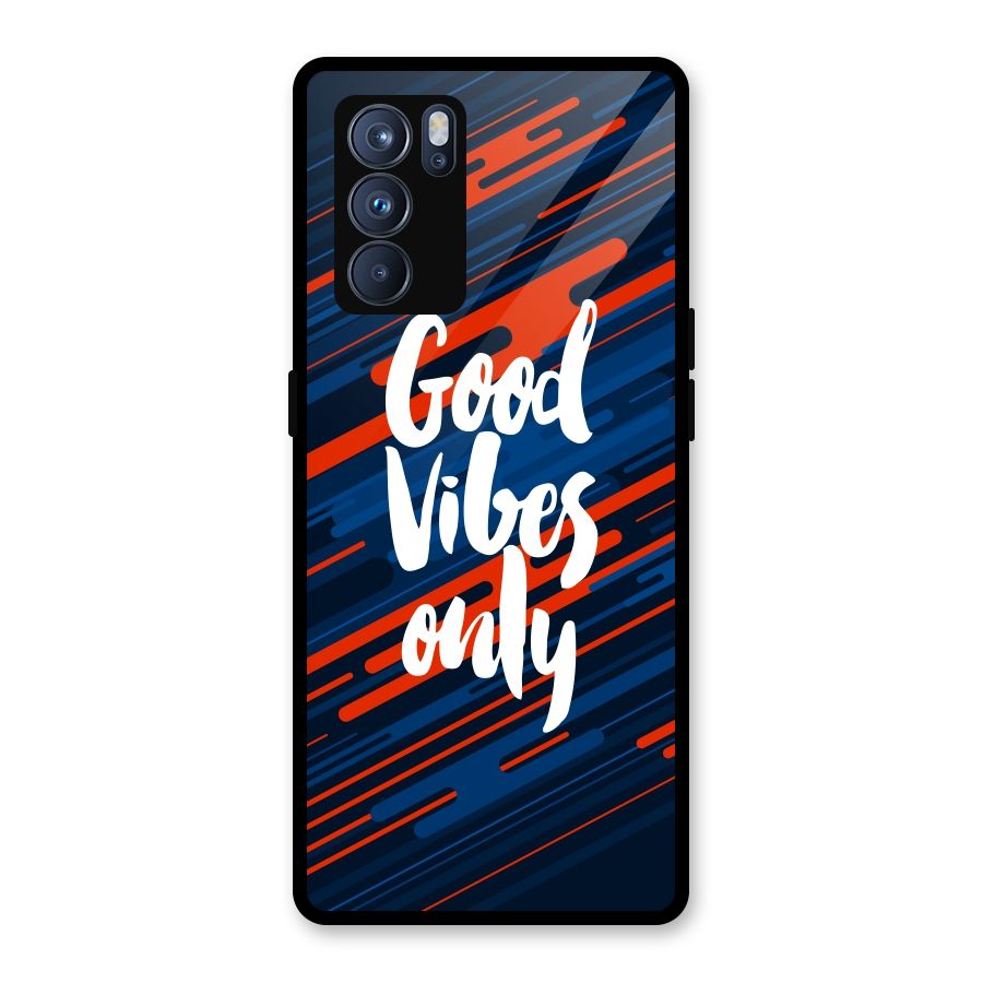 Good Vibes Only Glass Back Case for Oppo Reno6 Pro 5G