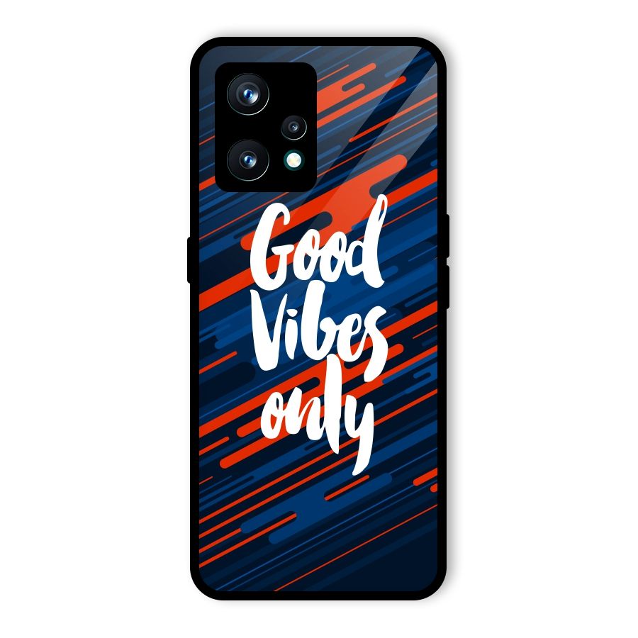 Good Vibes Only Glass Back Case for Realme Narzo 50 Pro