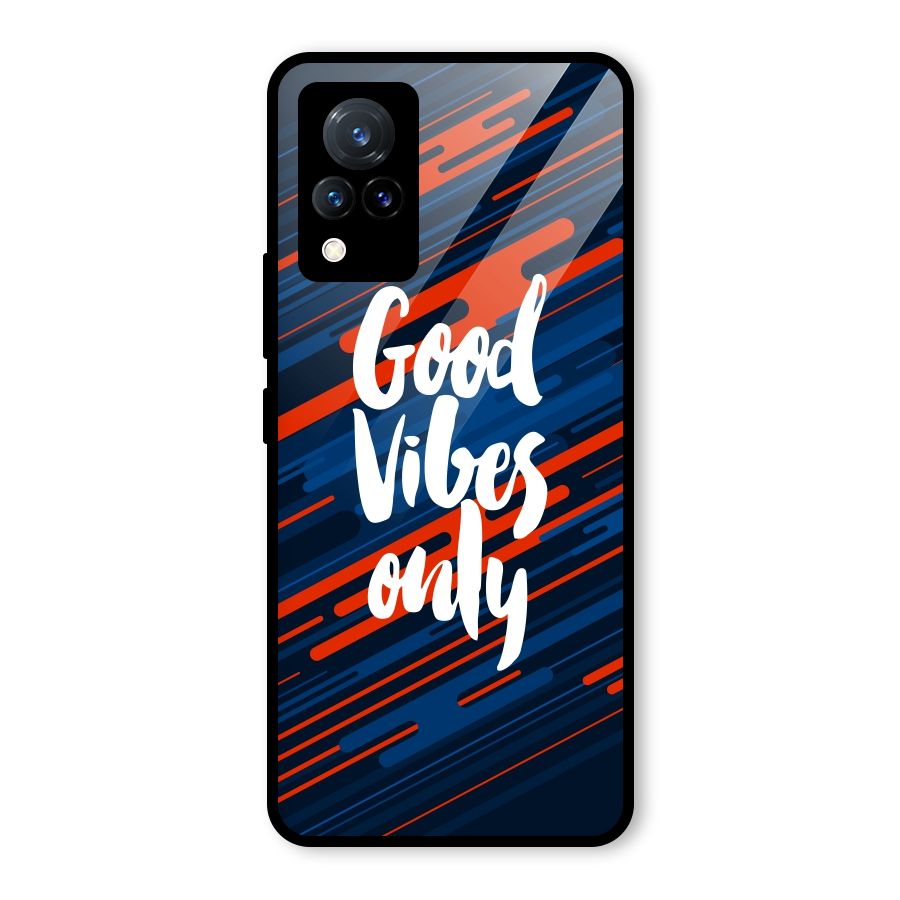 Good Vibes Only Glass Back Case for Vivo V21 5G