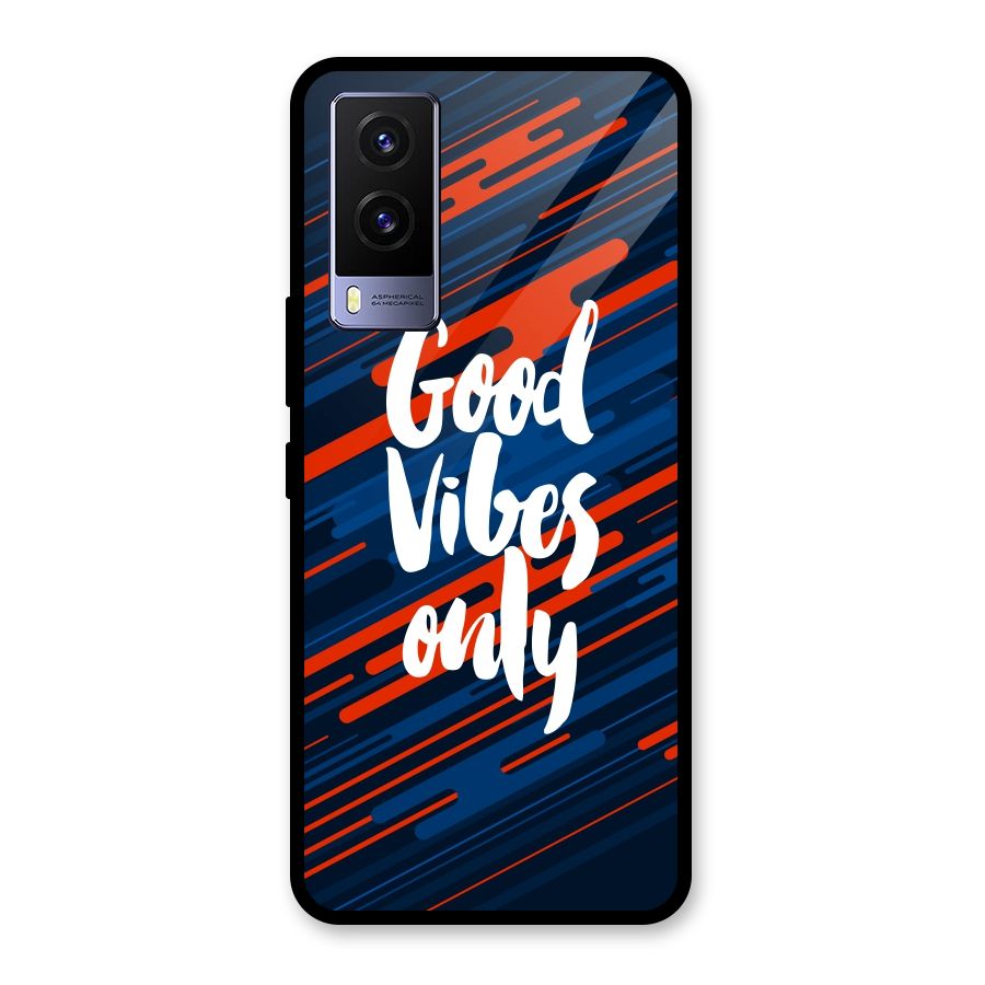 Good Vibes Only Glass Back Case for Vivo V21e 5G
