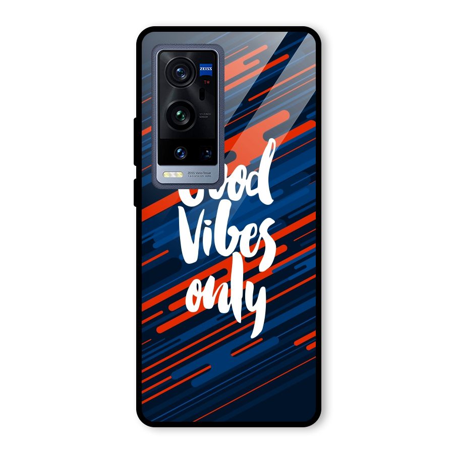 Good Vibes Only Glass Back Case for Vivo X60 Pro Plus