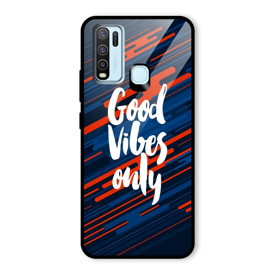 Good Vibes Only Glass Back Case for Vivo Y30