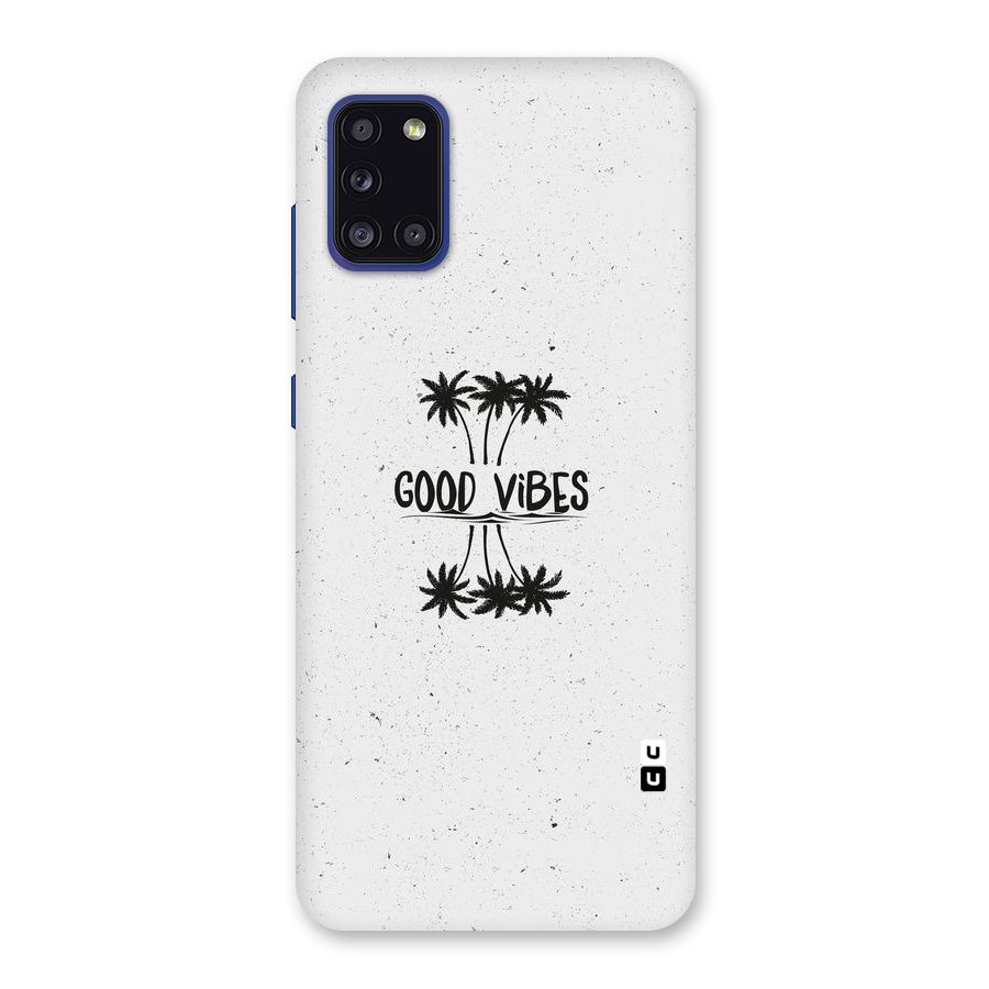 Good Vibes Rugged Back Case for Galaxy A31