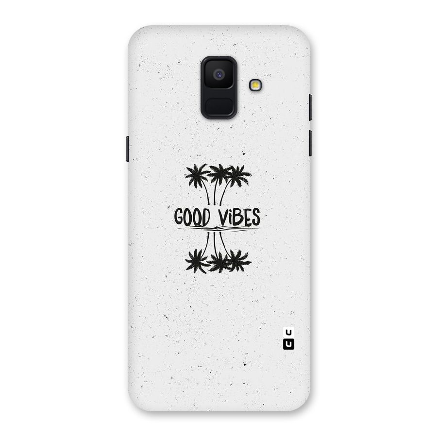 Good Vibes Rugged Back Case for Galaxy A6 (2018)