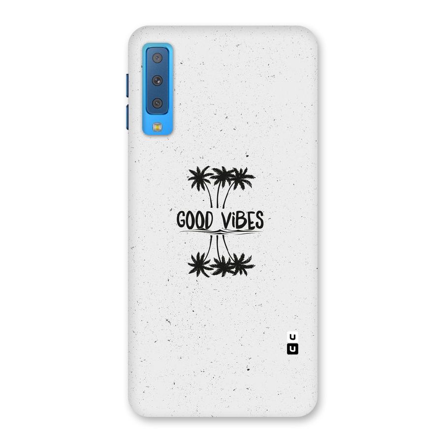 Good Vibes Rugged Back Case for Galaxy A7 (2018)