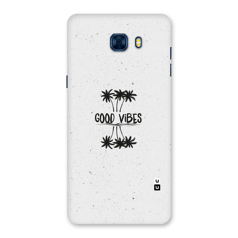 Good Vibes Rugged Back Case for Galaxy C7 Pro