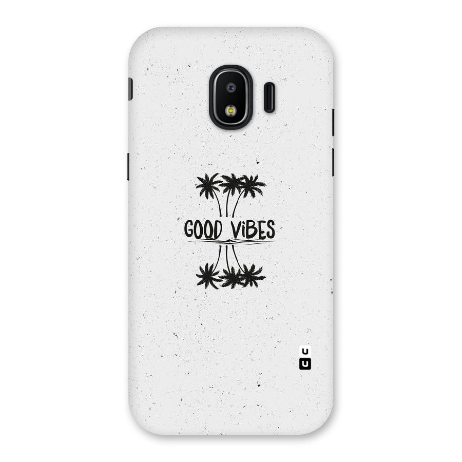 Good Vibes Rugged Back Case for Galaxy J2 Pro 2018