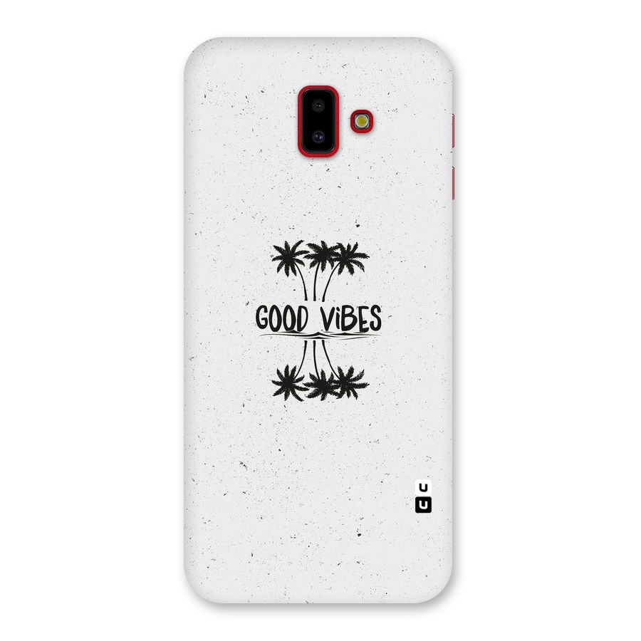Good Vibes Rugged Back Case for Galaxy J6 Plus