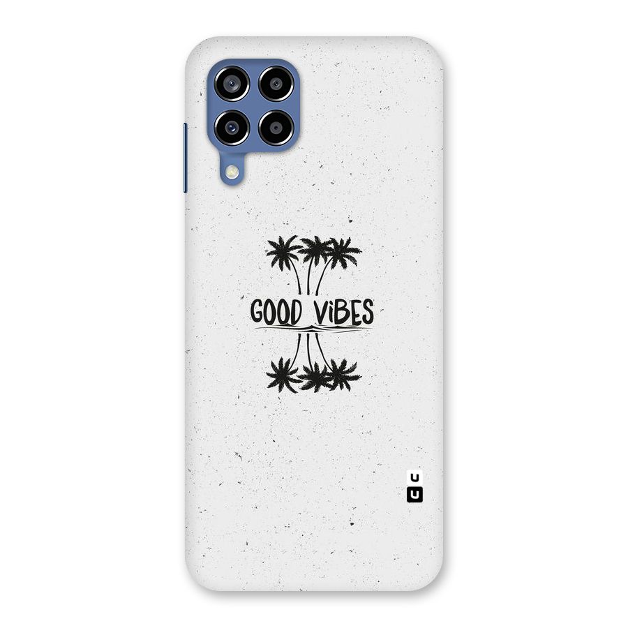 Good Vibes Rugged Back Case for Galaxy M53 5G