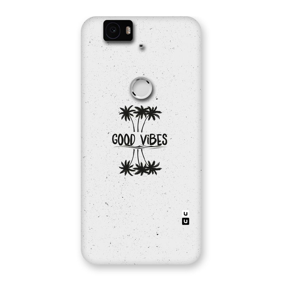 Good Vibes Rugged Back Case for Google Nexus-6P