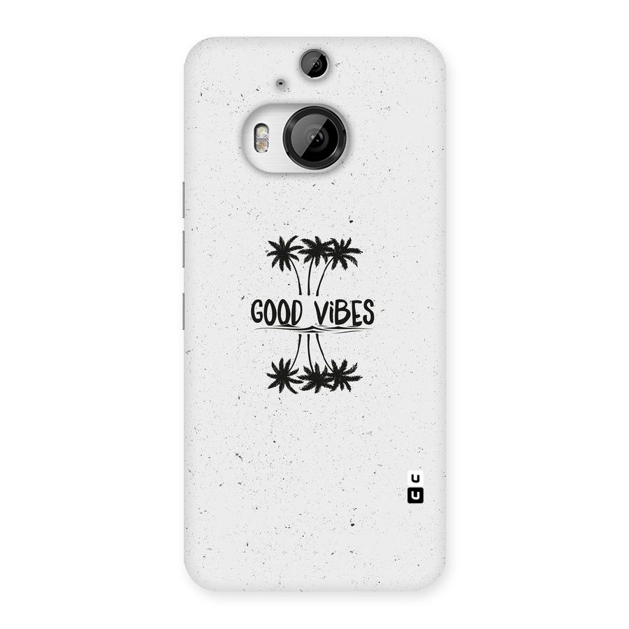 Good Vibes Rugged Back Case for HTC One M9 Plus