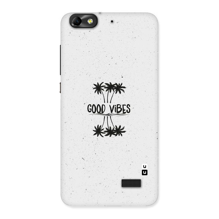 Good Vibes Rugged Back Case for Honor 4C