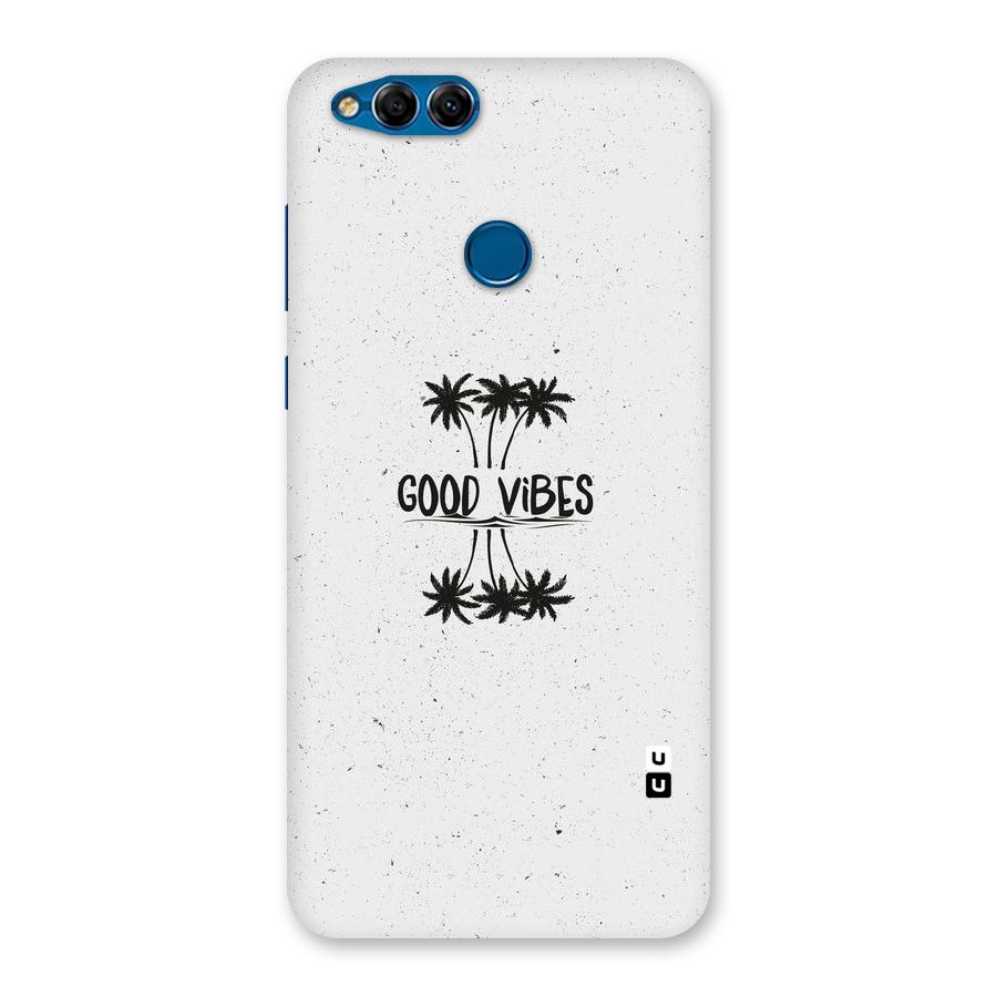 Good Vibes Rugged Back Case for Honor 7X