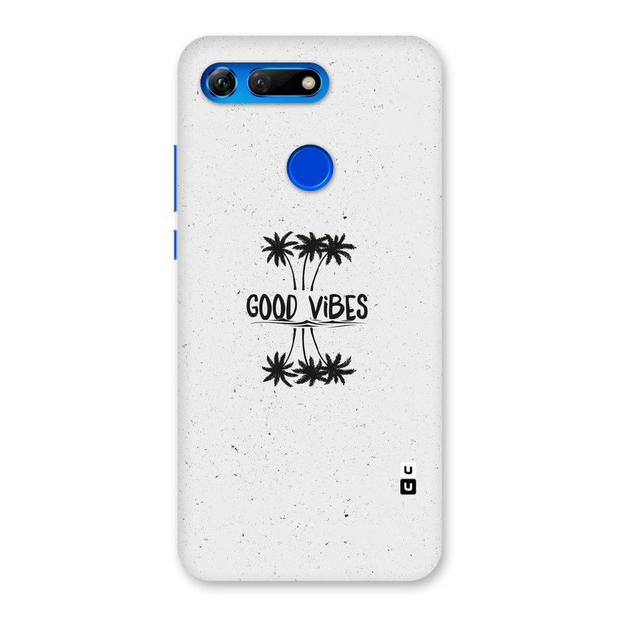 Good Vibes Rugged Back Case for Honor View 20