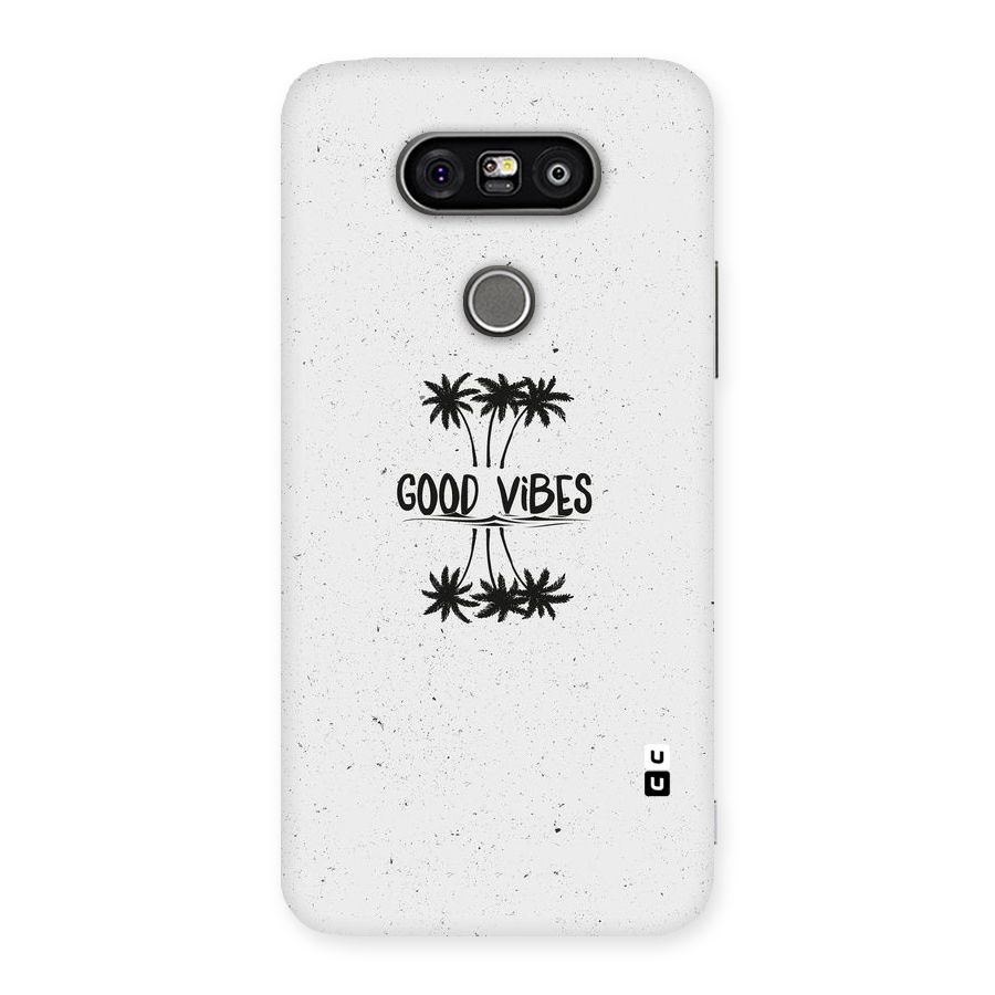 Good Vibes Rugged Back Case for LG G5