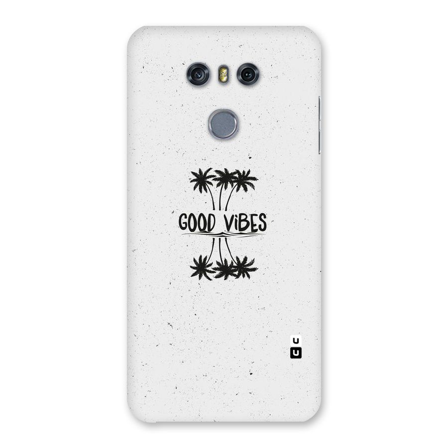 Good Vibes Rugged Back Case for LG G6