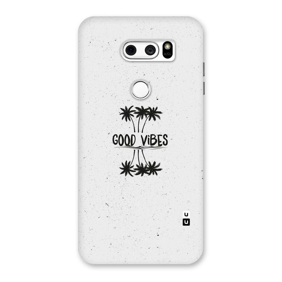 Good Vibes Rugged Back Case for LG V30