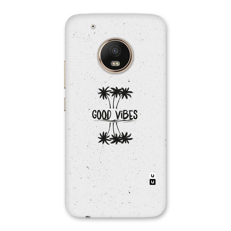 Good Vibes Rugged Back Case for Moto G5 Plus