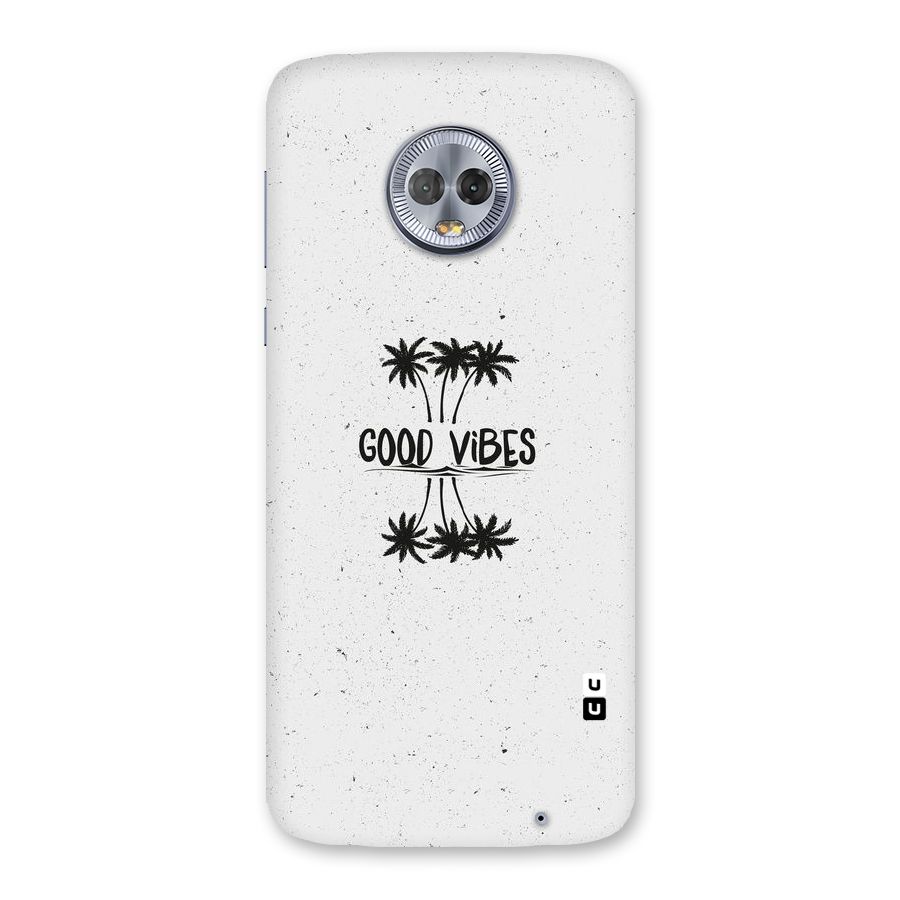 Good Vibes Rugged Back Case for Moto G6 Plus