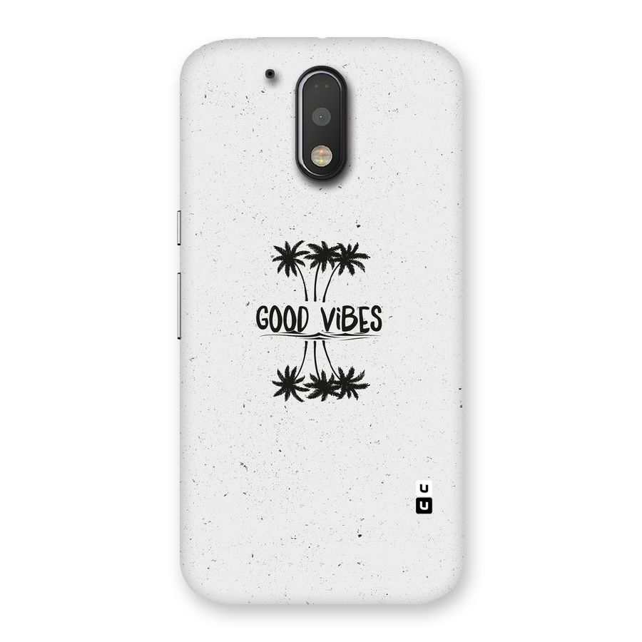Good Vibes Rugged Back Case for Motorola Moto G4