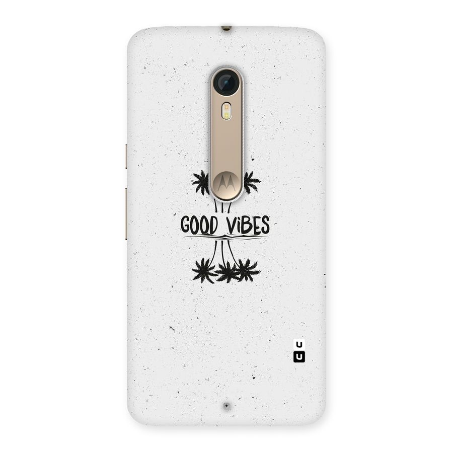 Good Vibes Rugged Back Case for Motorola Moto X Style
