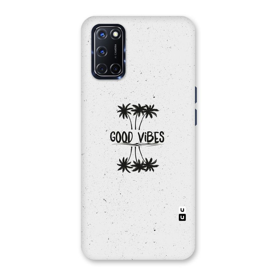 Good Vibes Rugged Back Case for Oppo A52