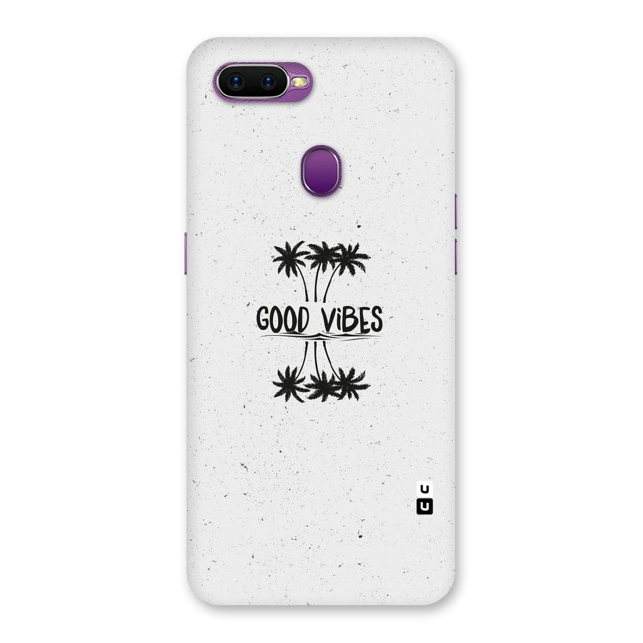 Good Vibes Rugged Back Case for Oppo F9