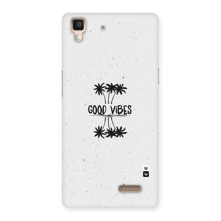 Good Vibes Rugged Back Case for Oppo R7