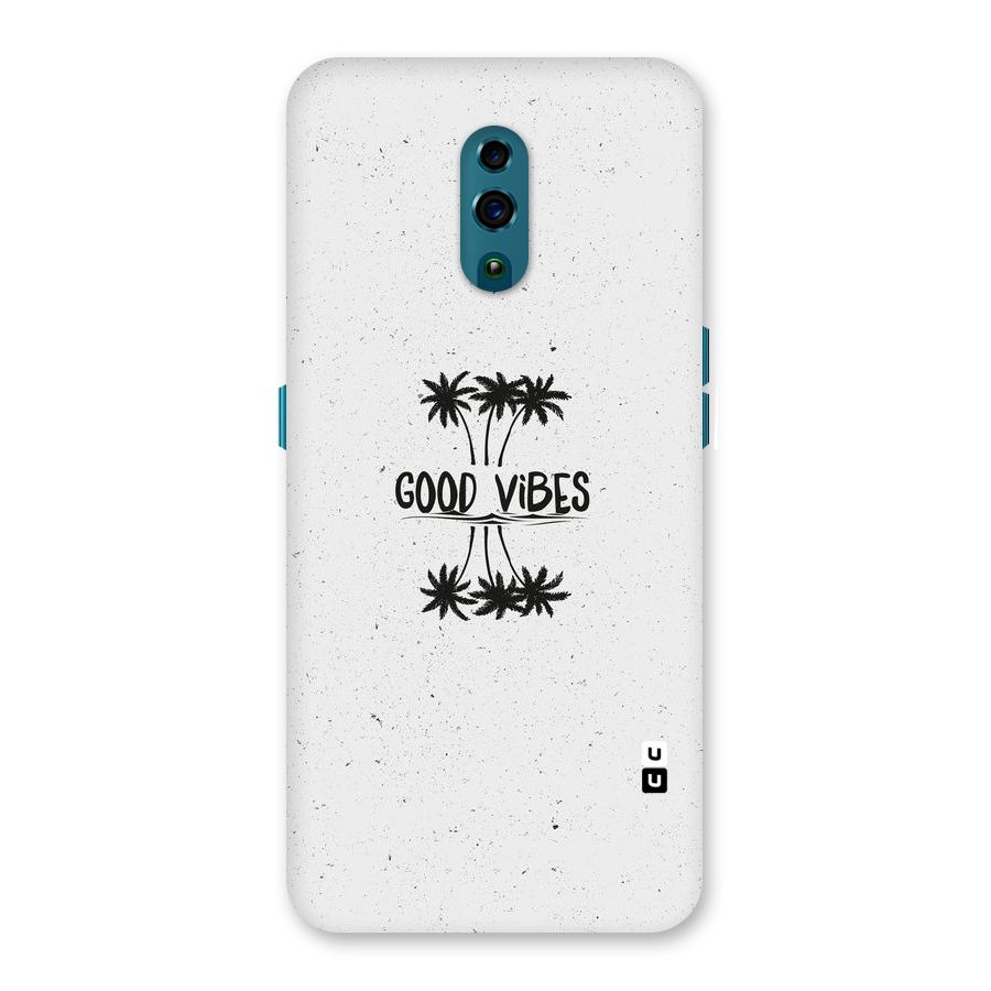 Good Vibes Rugged Back Case for Oppo Reno