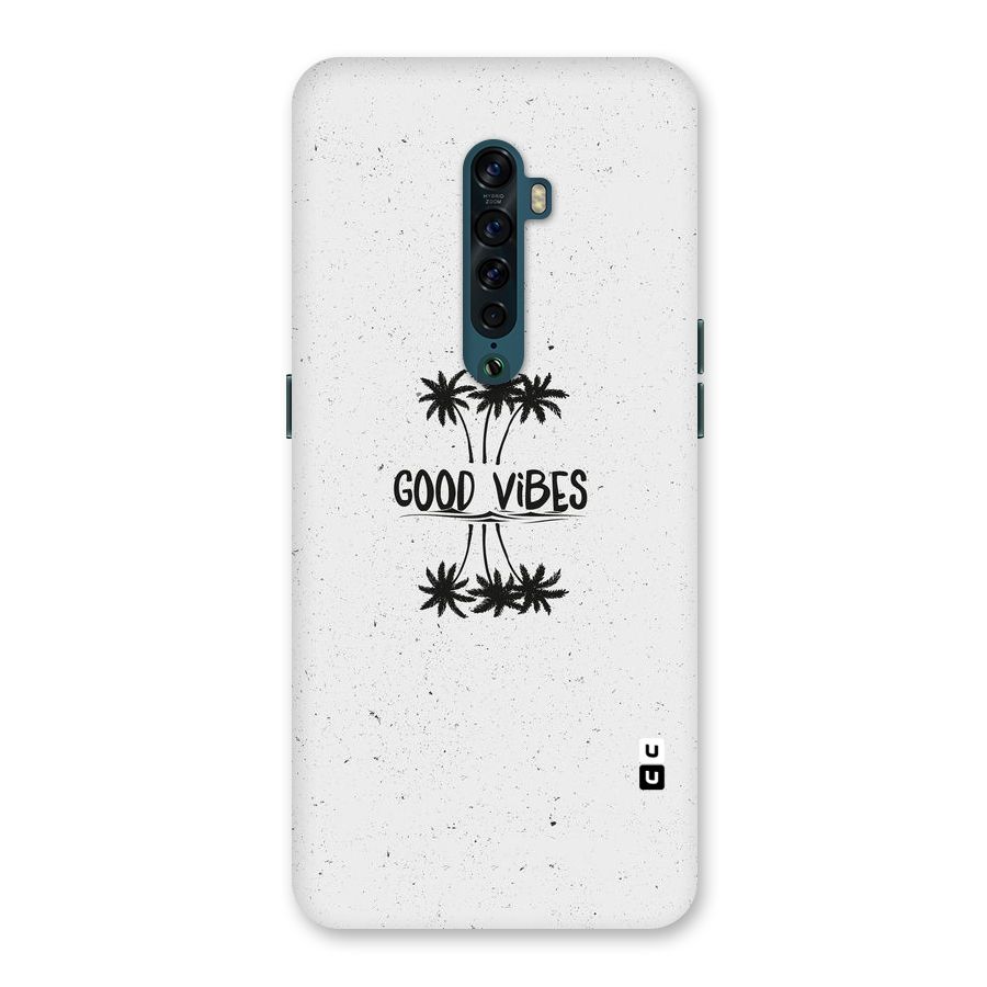 Good Vibes Rugged Back Case for Oppo Reno2