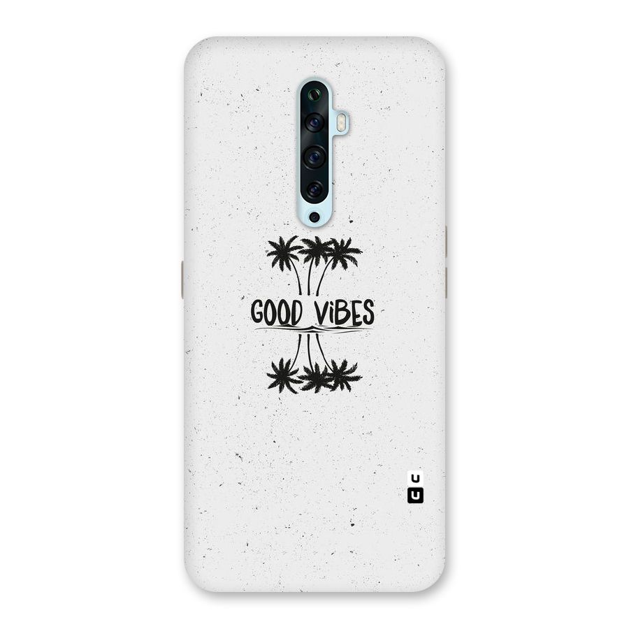 Good Vibes Rugged Back Case for Oppo Reno2 Z