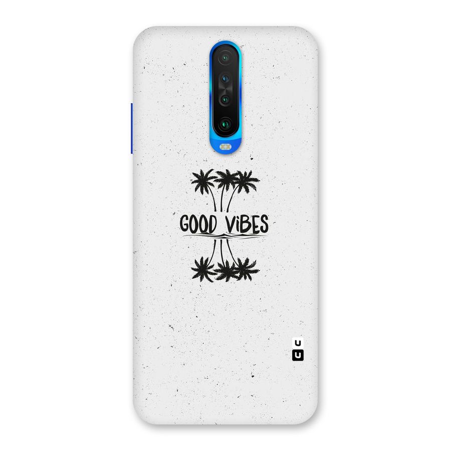 Good Vibes Rugged Back Case for Poco X2