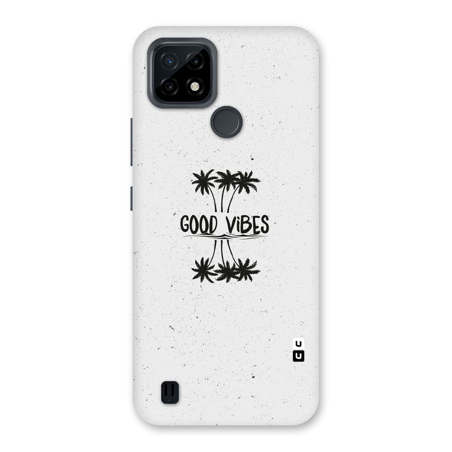 Good Vibes Rugged Back Case for Realme C21