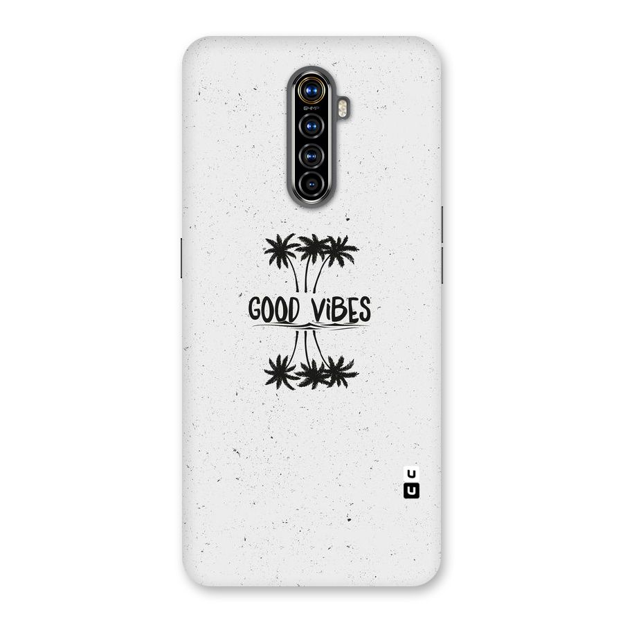 Good Vibes Rugged Back Case for Realme X2 Pro