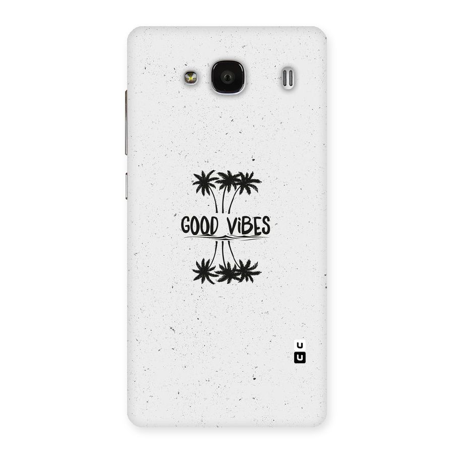 Good Vibes Rugged Back Case for Redmi 2