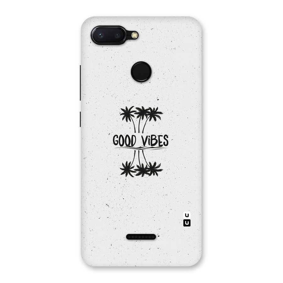 Good Vibes Rugged Back Case for Redmi 6