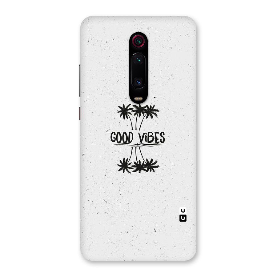 Good Vibes Rugged Back Case for Redmi K20 Pro