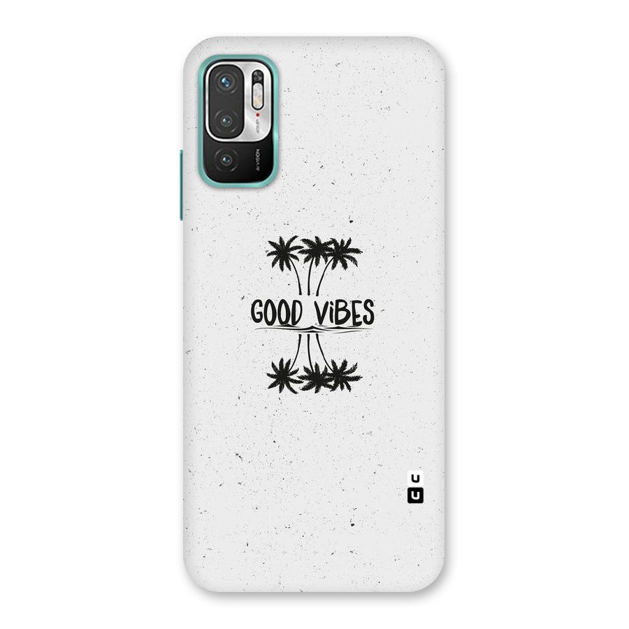 Good Vibes Rugged Back Case for Redmi Note 10T 5G