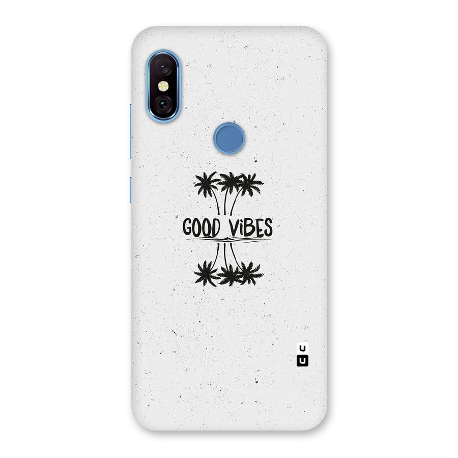 Good Vibes Rugged Back Case for Redmi Note 6 Pro