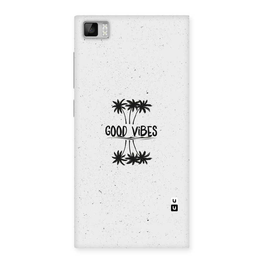 Good Vibes Rugged Back Case for Xiaomi Mi3