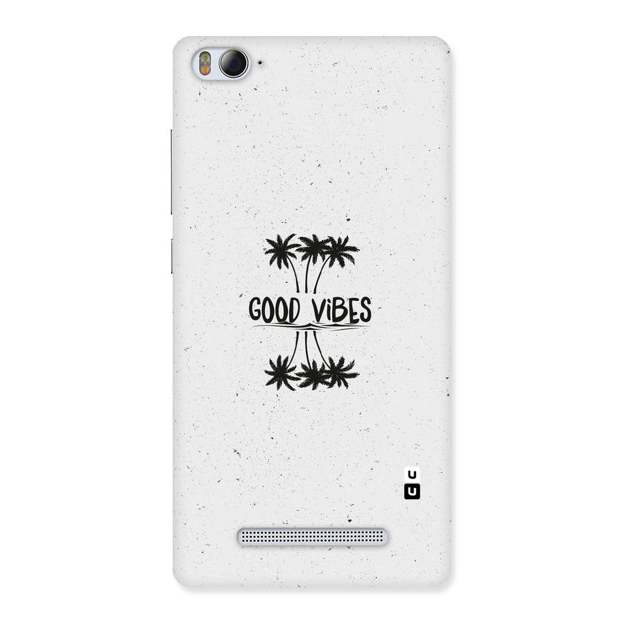 Good Vibes Rugged Back Case for Xiaomi Mi4i
