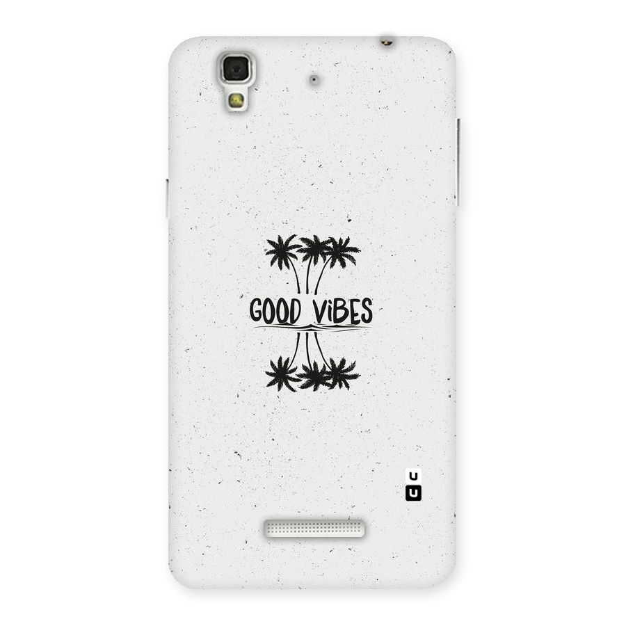 Good Vibes Rugged Back Case for YU Yureka Plus
