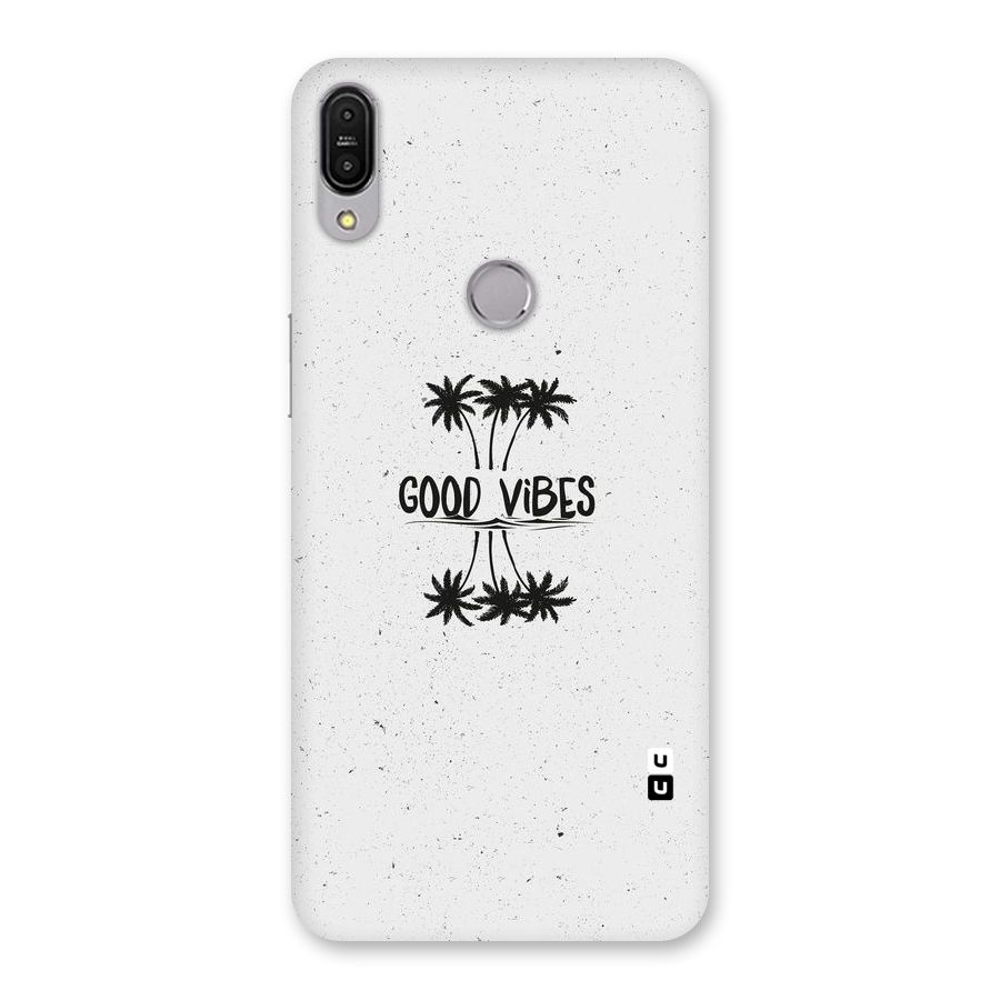Good Vibes Rugged Back Case for Zenfone Max Pro M1