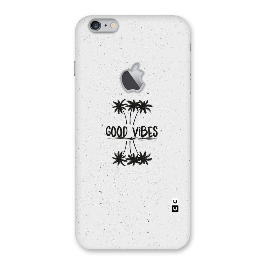 Good Vibes Rugged Back Case for iPhone 6 Plus 6S Plus Logo Cut