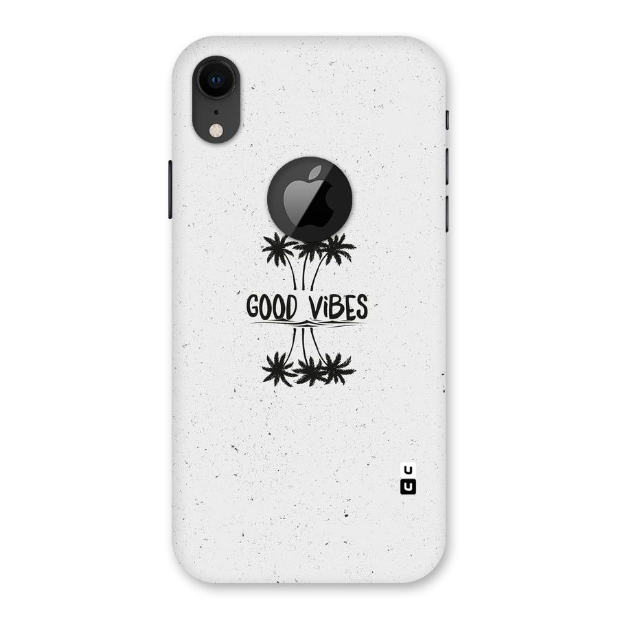 Good Vibes Rugged Back Case for iPhone XR Logo Cut
